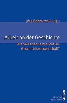 Arbeit an der Geschichte