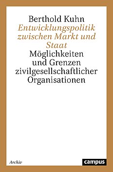 Entwicklungspolitik zwischen Markt und Staat