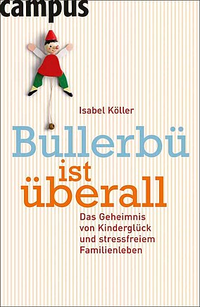 Bullerbü ist überall