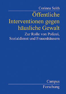 Öffentliche Interventionen gegen häusliche Gewalt