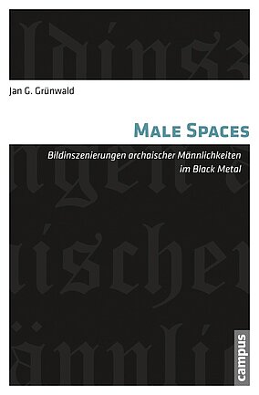 Male Spaces