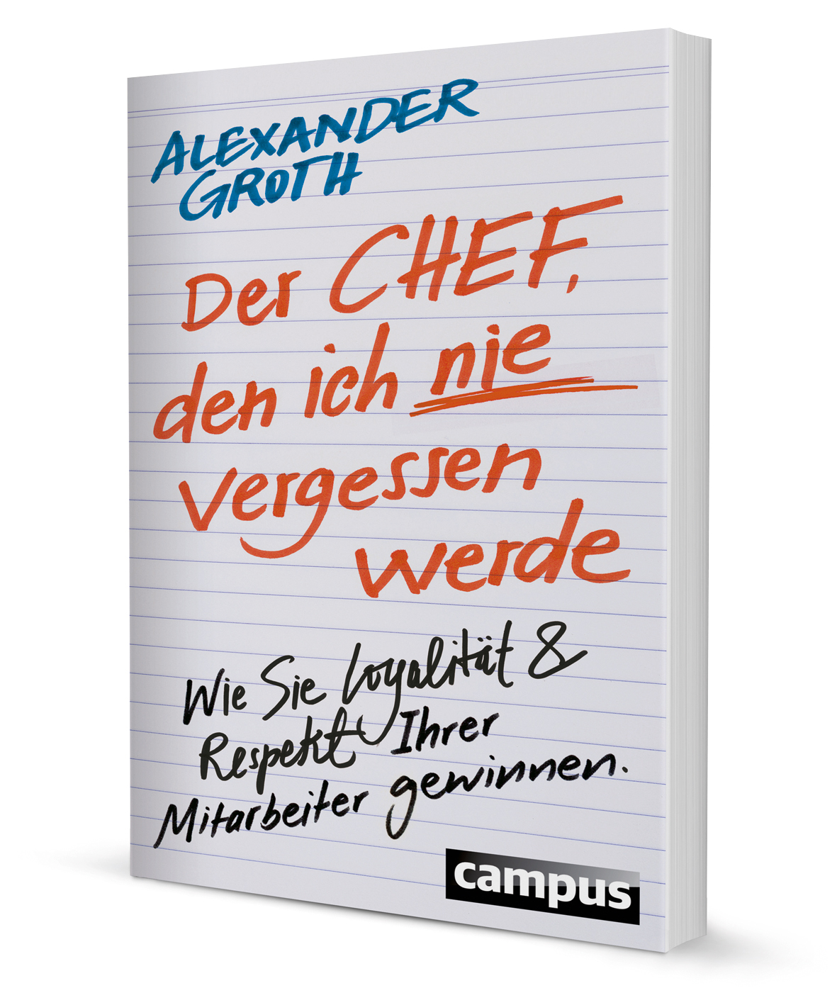 Der Chef, den ich nie vergessen werde